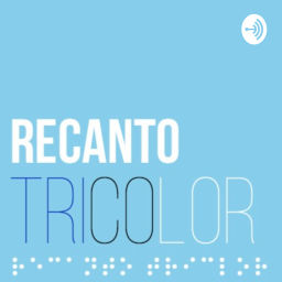 Podcast thumbnail for Recanto Tricolor