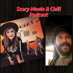 Podcast thumbnail for Scary Movie & Chill Podcast