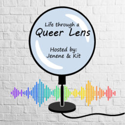 Podcast thumbnail for Life Through a Queer Lens