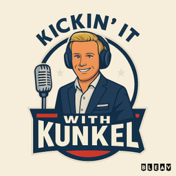 Podcast thumbnail for Kickin’ it with Kunkel -- FULL EPISODES