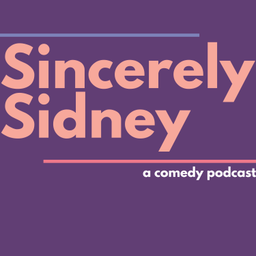 Podcast thumbnail for Sincerely Sidney