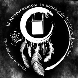 Podcast thumbnail for El Atrapacuentos