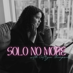 Podcast thumbnail for Solo No More