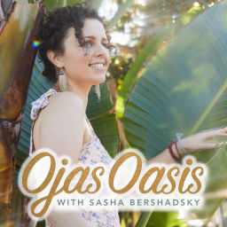 Podcast thumbnail for Ojas Oasis