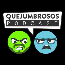 Podcast thumbnail for QUEJUMBROSOS