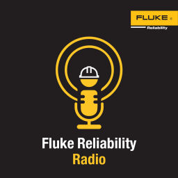 Podcast thumbnail for Fluke Reliability Radio