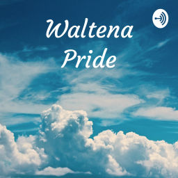 Podcast thumbnail for Waltena Pride: My Story
