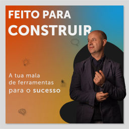 Podcast thumbnail for Feito para construir
