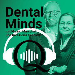 Podcast thumbnail for Dental Minds – der Info-Podcast für Zahnarztpraxis und Labor