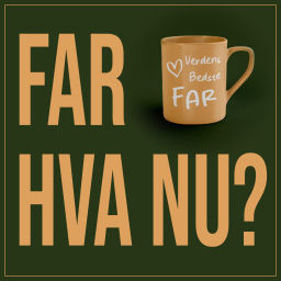 Podcast thumbnail for Far, hva nu?