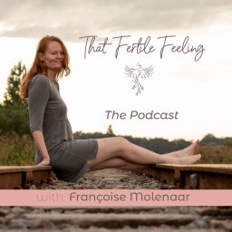 Podcast thumbnail for That Fertile Feeling