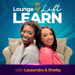Podcast thumbnail for Lounge Lift Learn