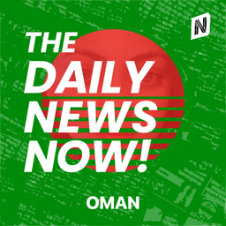 Podcast thumbnail for Oman News Today | 2 Min News | The Daily News Now!