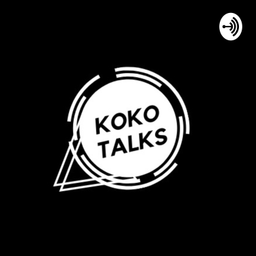 Podcast thumbnail for KokoTalks