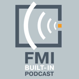 Podcast thumbnail for FMI Built-In Podcast