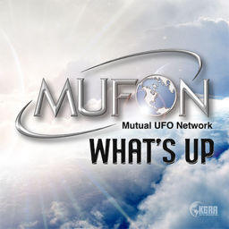 Podcast thumbnail for MUFON What's Up
