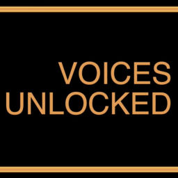 Podcast thumbnail for Voices Unlocked