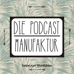 Podcast thumbnail for Die Podcastmanufaktur
