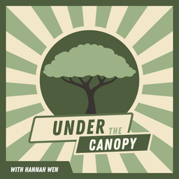 Podcast thumbnail for Under the Canopy