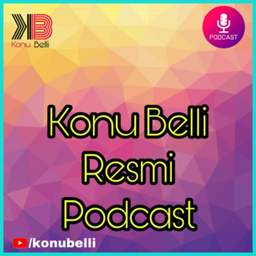 Podcast thumbnail for KONU BELLİ PODCAST