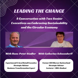 Podcast thumbnail for Leading The Change: Embracing Sustainability and the Circular Economy