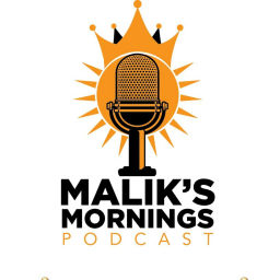 Podcast thumbnail for Malik's Mornings