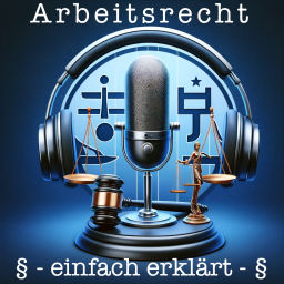 Podcast thumbnail for Arbeitsrecht einfach erklärt - Anwalt Andreas Martin (Fachanwalt für Arbeitsrecht)