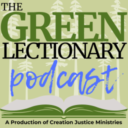 Podcast thumbnail for The Green Lectionary Podcast