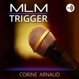 Podcast thumbnail for MLM Trigger