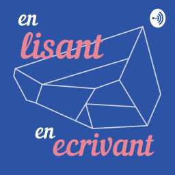 Podcast thumbnail for en lisant en écrivant