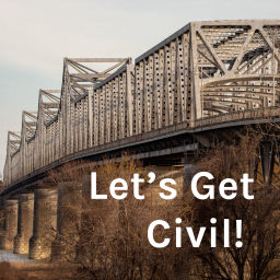 Podcast thumbnail for Let's Get Civil!