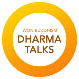 Podcast thumbnail for Won Buddhism Dharma Talks