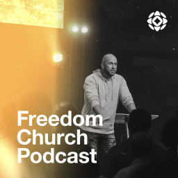 Podcast thumbnail for Freedom Church