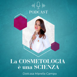 Podcast thumbnail for La COSMETOLOGIA è una SCIENZA