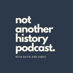 Podcast thumbnail for Not Another History Podcast