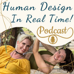 Podcast thumbnail for Human Design in Real Time!