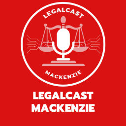 Podcast thumbnail for Legalcast Mackenzie