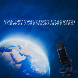 Podcast thumbnail for Tani Talks Radio