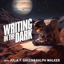 Podcast thumbnail for Writing in the Dark