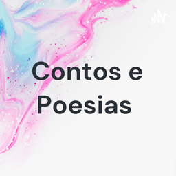 Podcast thumbnail for Contos e Poesias