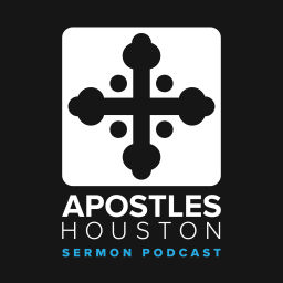 Podcast thumbnail for Apostles Houston