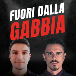 Podcast thumbnail for Fuori Dalla Gabbia