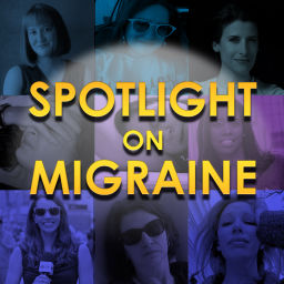 Podcast thumbnail for Spotlight on Migraine®