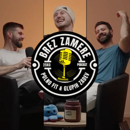 Podcast thumbnail for BREZ ZAMERE: Polno Fit in Glupih zadev