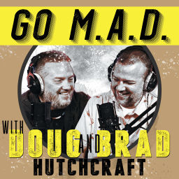 Podcast thumbnail for Go M.A.D.