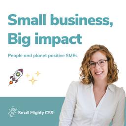 Podcast thumbnail for Small business, Big impact