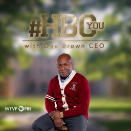 Podcast thumbnail for #HBCYou with Dee Brown CEO