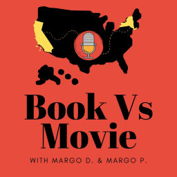 Podcast thumbnail for Book Vs Movie Podcast