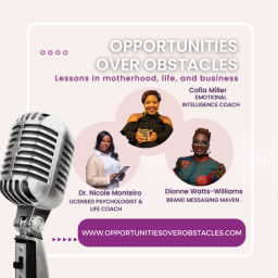 Podcast thumbnail for Opportunities Over Obstacles