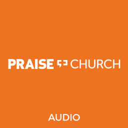 Podcast thumbnail for Praise Church